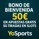YoSport: Bono Bienvenida hasta 50€ Gratis para apuestas deportivas.