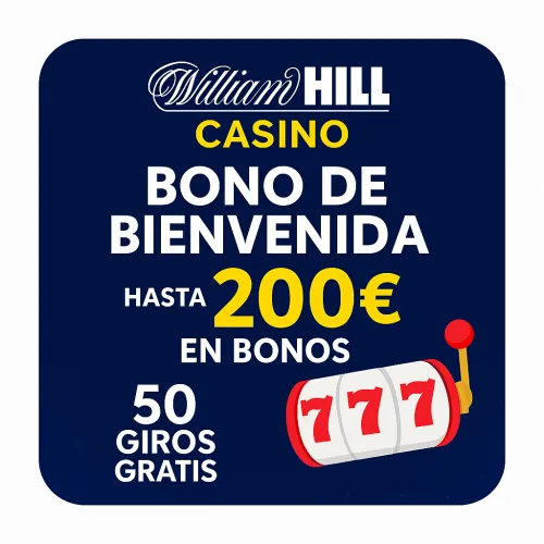 Bono de Bienvenida William Hill Casino 2025 ¡Hasta 200 € + 50 Giros Gratis!